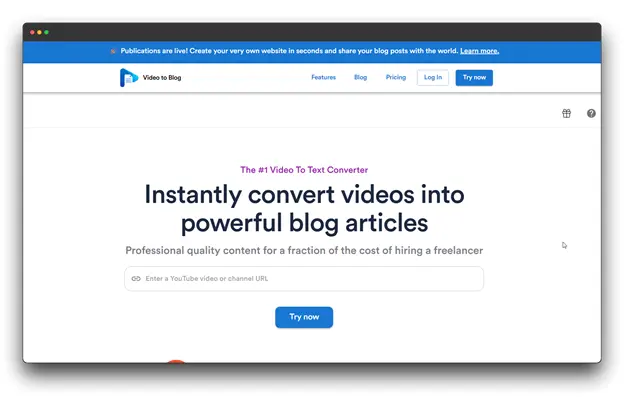 Screenshot of "Video to Blog" website, promoting itself as "The #1 Video To Text Converter" that instantly converts videos into powerful blog articles, directly functioning as a YouTube-to-Article Converter.